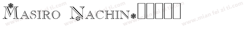 Masiro Nachin字体转换